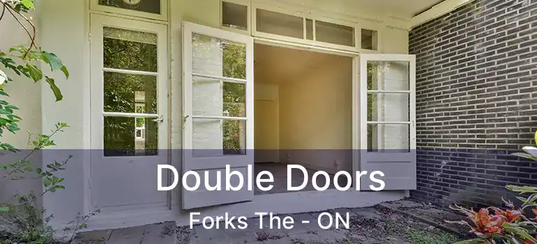  Double Doors Forks The - ON