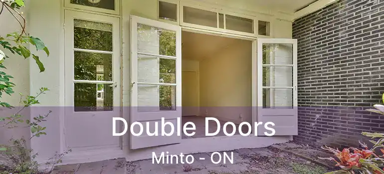  Double Doors Minto - ON