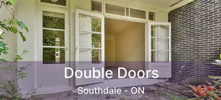  Double Doors Southdale - ON