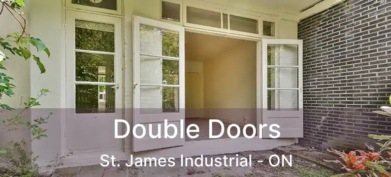  Double Doors St. James Industrial - ON