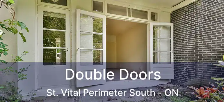  Double Doors St. Vital Perimeter South - ON