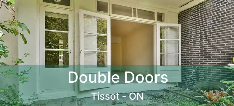  Double Doors Tissot - ON