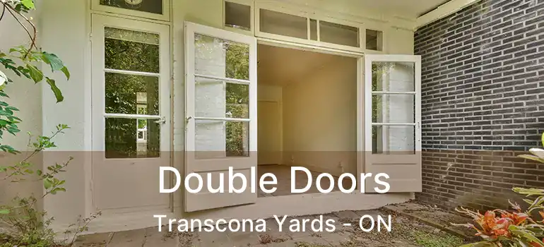 Double Doors Transcona Yards - ON