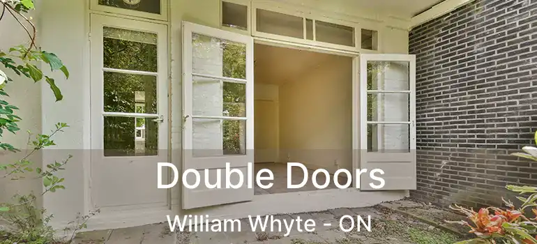  Double Doors William Whyte - ON