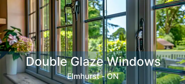 Double Glaze Windows Elmhurst - ON