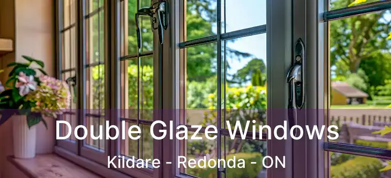  Double Glaze Windows Kildare - Redonda - ON