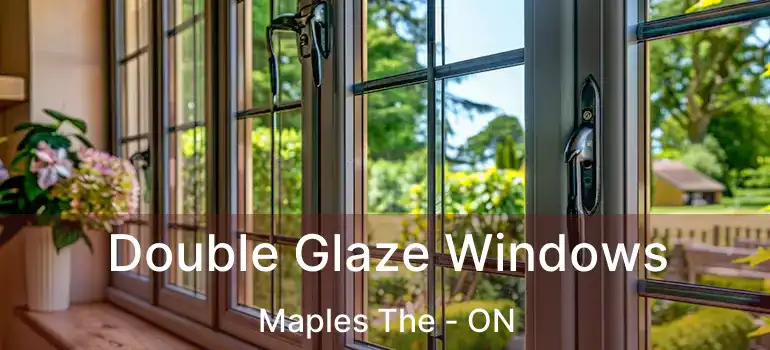  Double Glaze Windows Maples The - ON