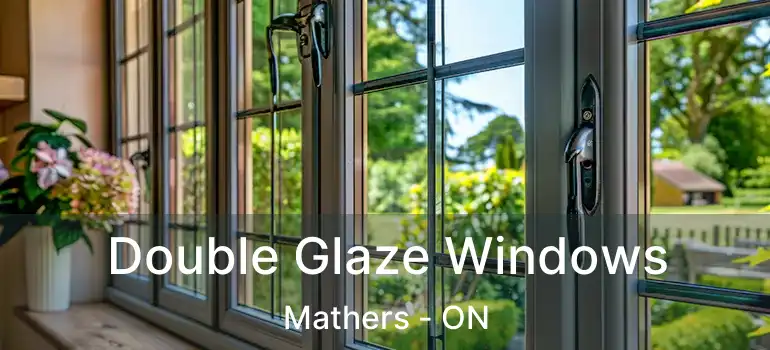  Double Glaze Windows Mathers - ON