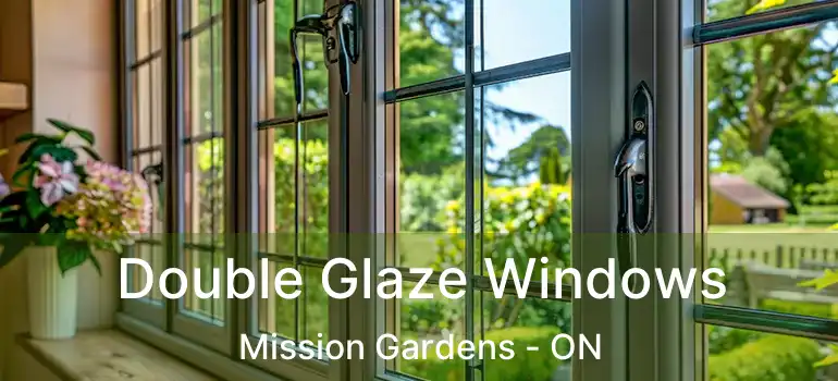  Double Glaze Windows Mission Gardens - ON