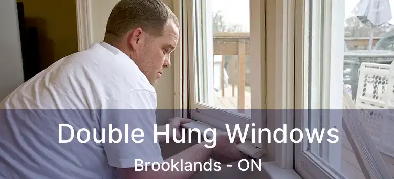  Double Hung Windows Brooklands - ON