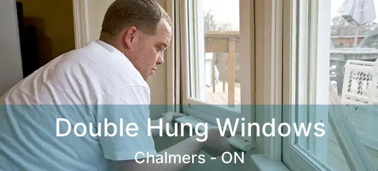  Double Hung Windows Chalmers - ON