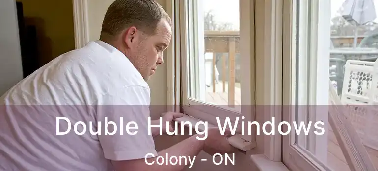  Double Hung Windows Colony - ON