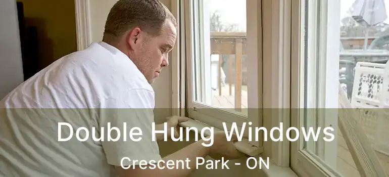  Double Hung Windows Crescent Park - ON