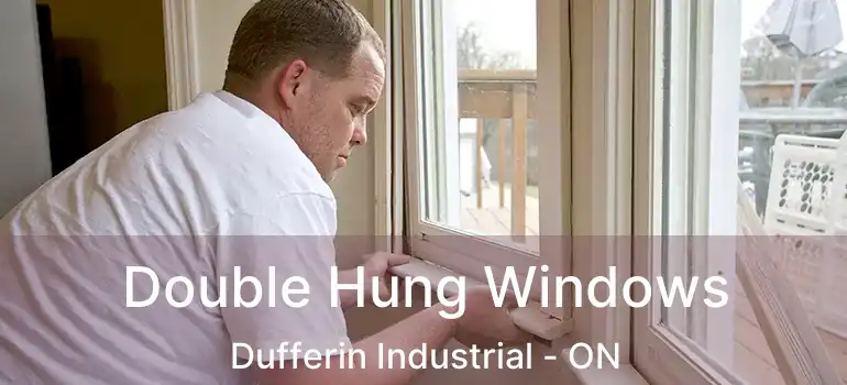  Double Hung Windows Dufferin Industrial - ON