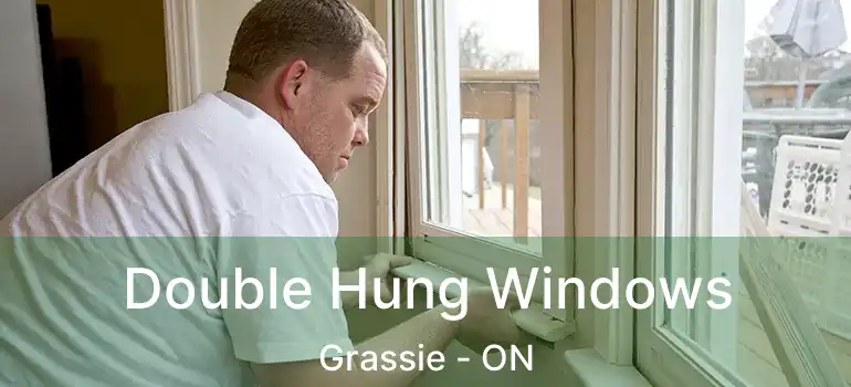  Double Hung Windows Grassie - ON