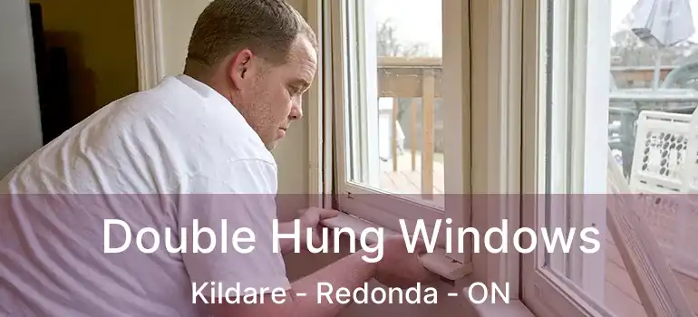  Double Hung Windows Kildare - Redonda - ON