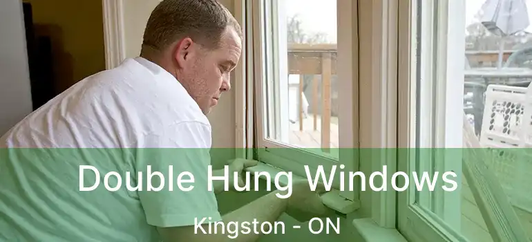  Double Hung Windows Kingston - ON
