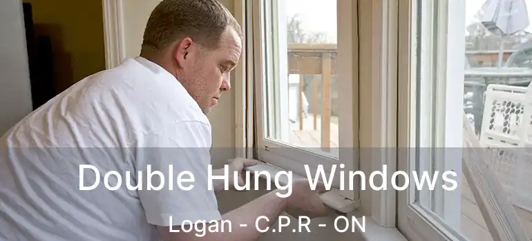  Double Hung Windows Logan - C.P.R - ON