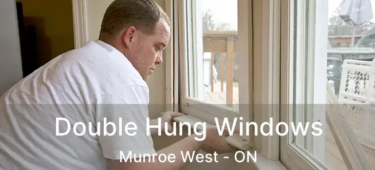  Double Hung Windows Munroe West - ON