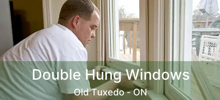  Double Hung Windows Old Tuxedo - ON