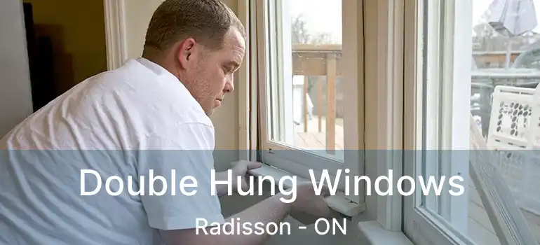  Double Hung Windows Radisson - ON