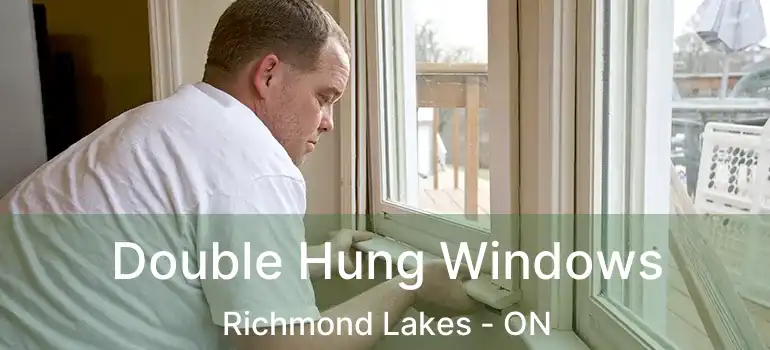  Double Hung Windows Richmond Lakes - ON