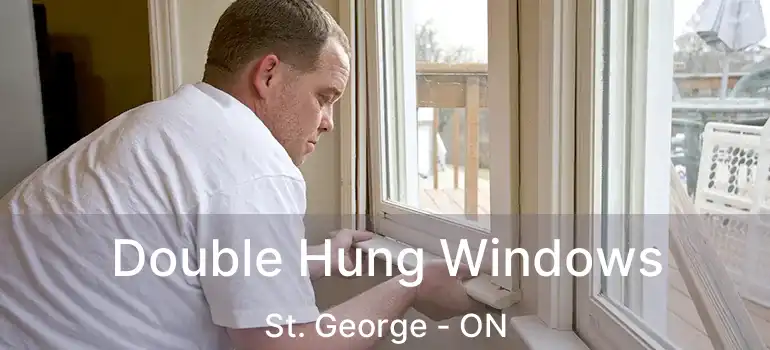  Double Hung Windows St. George - ON