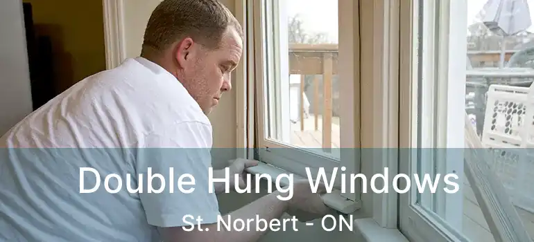  Double Hung Windows St. Norbert - ON