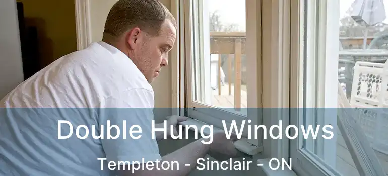  Double Hung Windows Templeton - Sinclair - ON