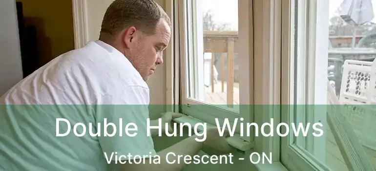  Double Hung Windows Victoria Crescent - ON
