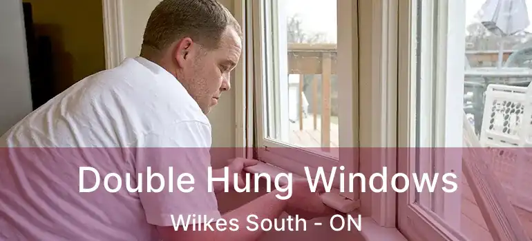  Double Hung Windows Wilkes South - ON