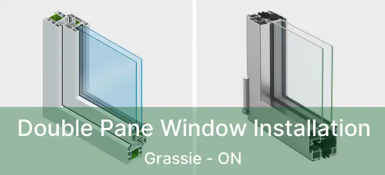  Double Pane Window Installation Grassie - ON
