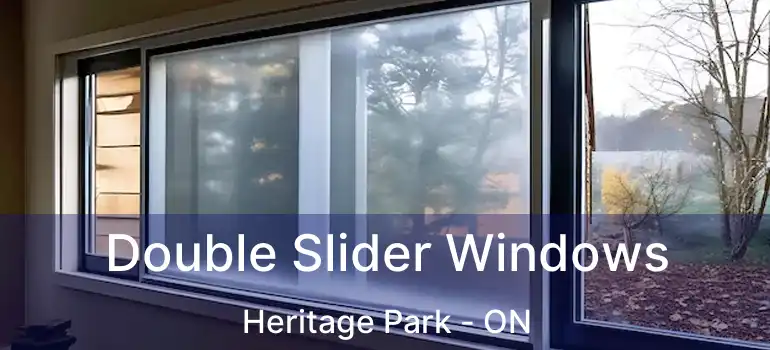  Double Slider Windows Heritage Park - ON