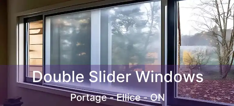  Double Slider Windows Portage - Ellice - ON