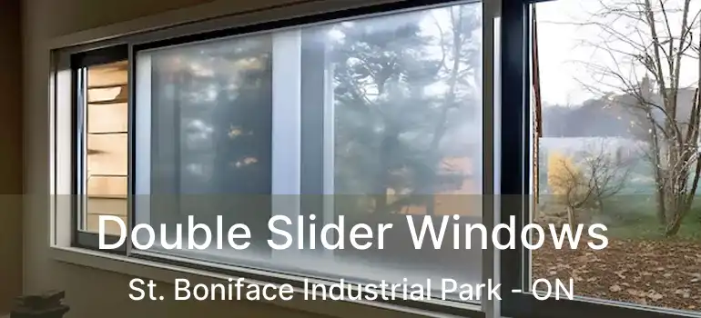  Double Slider Windows St. Boniface Industrial Park - ON