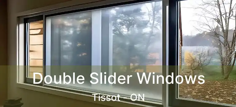 Double Slider Windows Tissot - ON