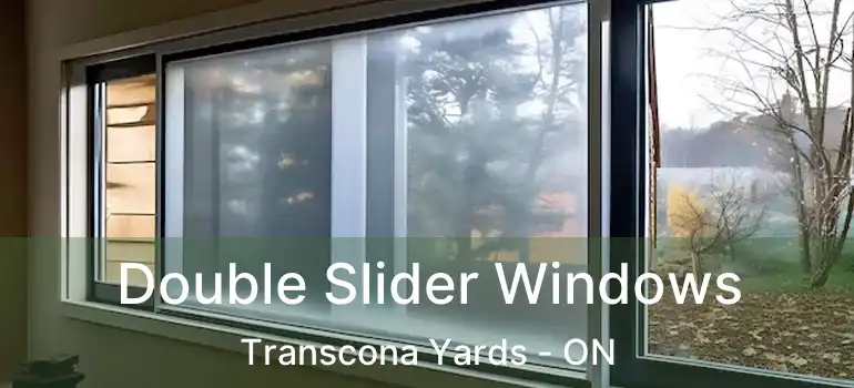  Double Slider Windows Transcona Yards - ON