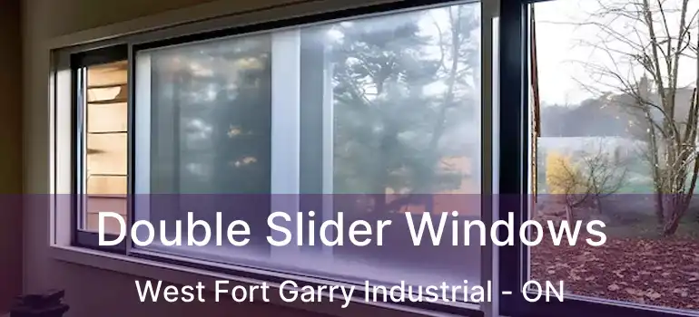  Double Slider Windows West Fort Garry Industrial - ON