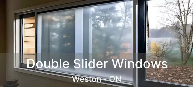  Double Slider Windows Weston - ON