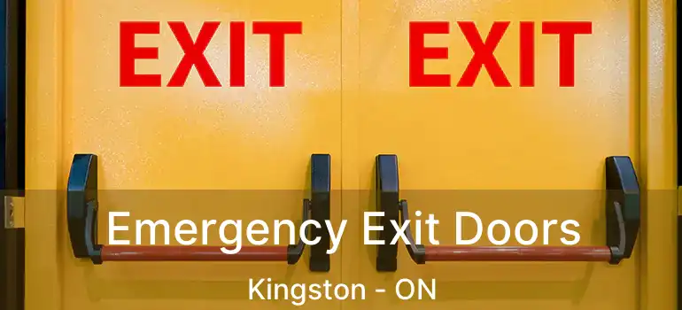  Emergency Exit Doors Kingston - ON