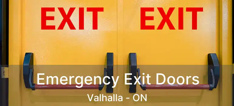  Emergency Exit Doors Valhalla - ON