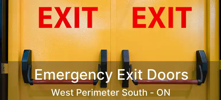  Emergency Exit Doors West Perimeter South - ON
