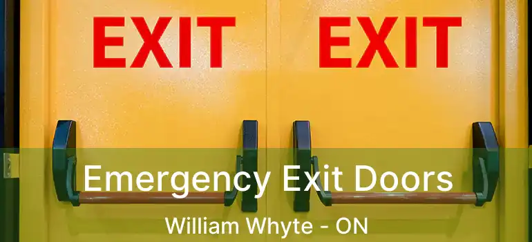  Emergency Exit Doors William Whyte - ON