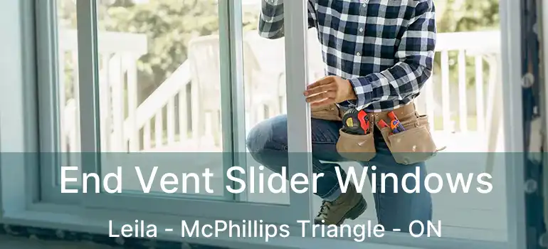  End Vent Slider Windows Leila - McPhillips Triangle - ON