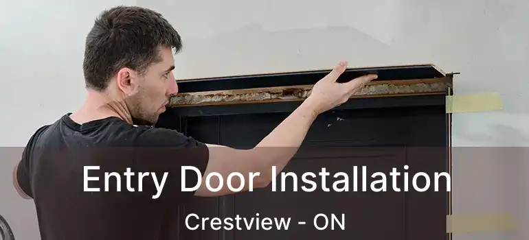  Entry Door Installation Crestview - ON