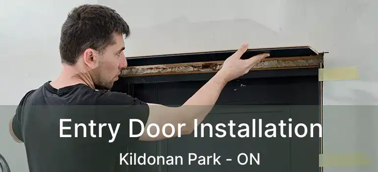  Entry Door Installation Kildonan Park - ON