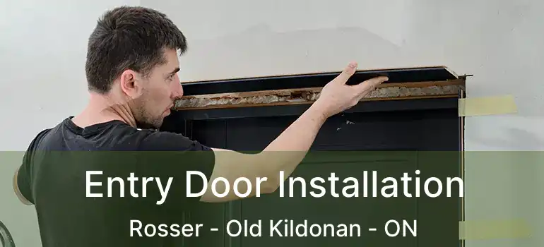  Entry Door Installation Rosser - Old Kildonan - ON
