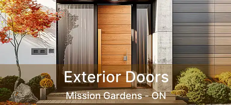  Exterior Doors Mission Gardens - ON