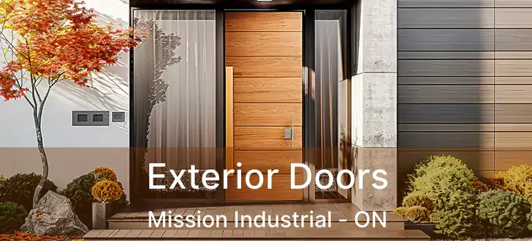  Exterior Doors Mission Industrial - ON