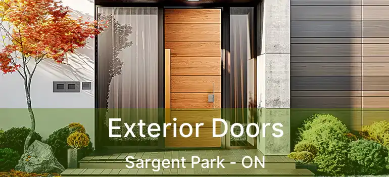  Exterior Doors Sargent Park - ON